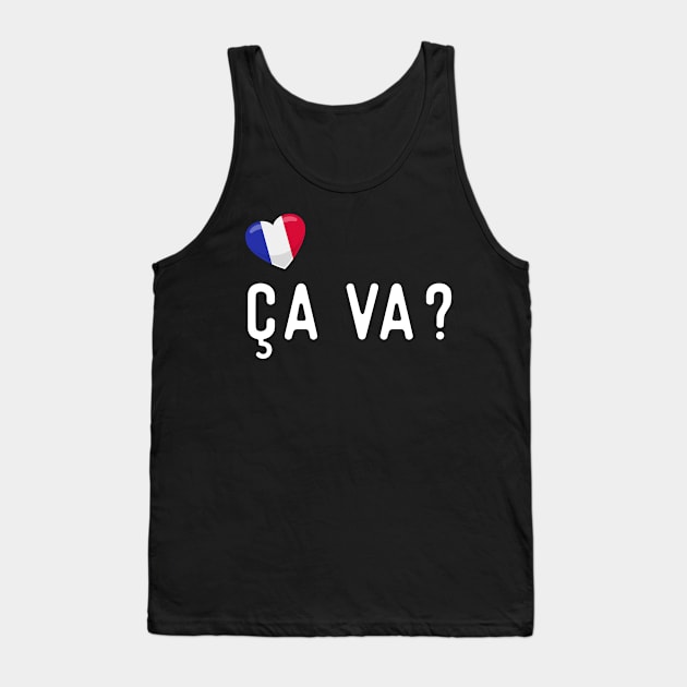 French Ça va ? Tank Top by SunburstGeo